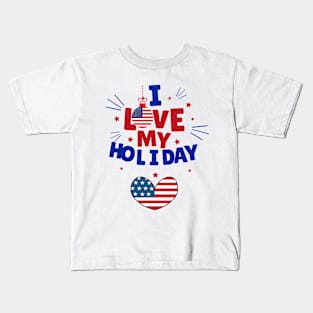 I LOVE MY HOLIDAY - USA FLAG Kids T-Shirt